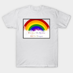 The Rainbow is a Treasure T-Shirt